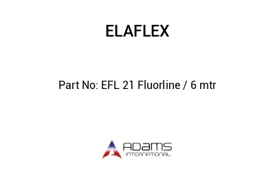 EFL 21 Fluorline / 6 mtr