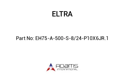 EH75-A-500-S-8/24-P10X6JR.1