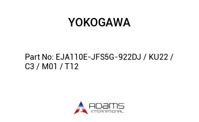 EJA110E-JFS5G-922DJ / KU22 / C3 / M01 / T12