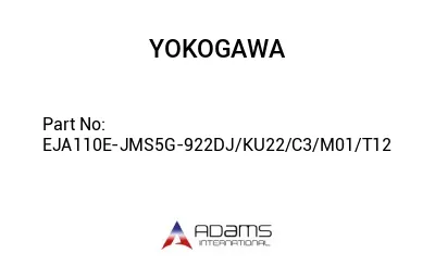 EJA110E-JMS5G-922DJ/KU22/C3/M01/T12