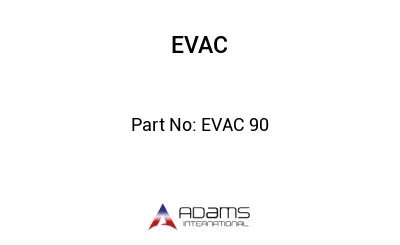 EVAC 90