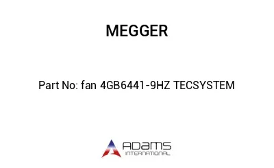 fan 4GB6441-9HZ TECSYSTEM