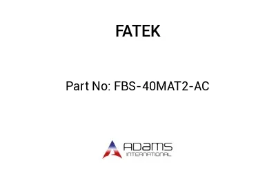 FBS-40MAT2-AC