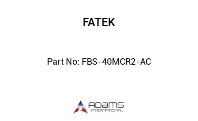 FBS-40MCR2-AC