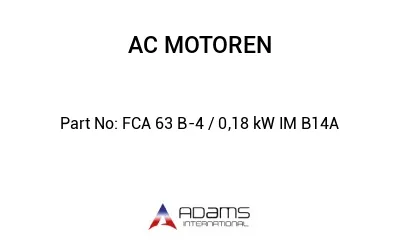 FCA 63 B-4 / 0,18 kW IM B14A