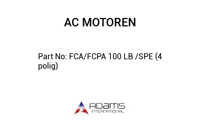 FCA/FCPA 100 LB /SPE (4 polig)