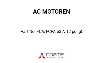 FCA/FCPA 63 A  (2 polig)