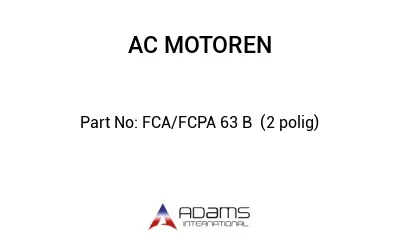 FCA/FCPA 63 B  (2 polig)