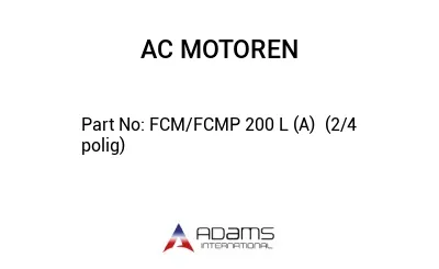 FCM/FCMP 200 L (A)  (2/4 polig)