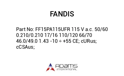 FF15PA115UFR 115 V a.c. 50/60 0.210/0.210 17/16 110/120 66/70 46.0/49.0 1.43 -10 ÷ +55 CE; cURus; cCSAus;