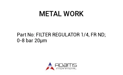 FILTER REGULATOR 1/4, FR ND; 0-8 bar 20µm