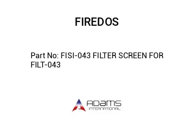 FISI-043 FILTER SCREEN FOR FILT-043