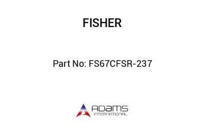 FS67CFSR-237