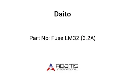 Fuse LM32 (3.2A)