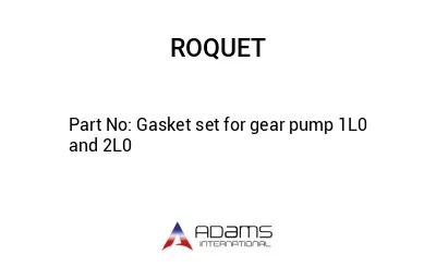 Gasket set for gear pump 1L0 and 2L0