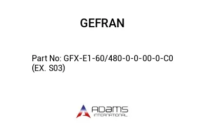 GFX-E1-60/480-0-0-00-0-C0 (EX. S03)