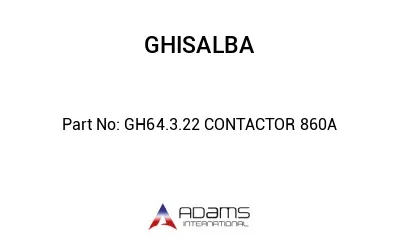 GH64.3.22 CONTACTOR 860A