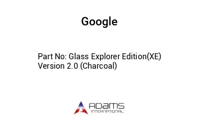 Glass Explorer Edition(XE) Version 2.0 (Charcoal)