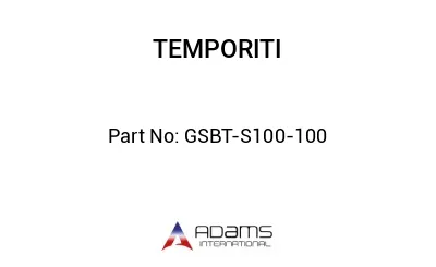 GSBT-S100-100