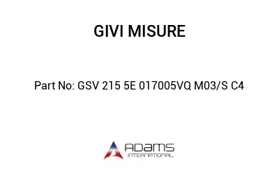 GSV 215 5E 017005VQ M03/S C4