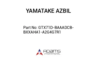 GTX71D-BAAADCB-BXXAHA1-A2G4G7R1