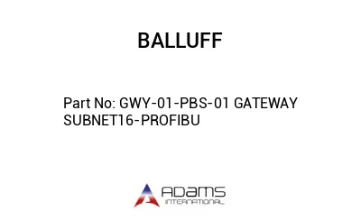 GWY-01-PBS-01 GATEWAY SUBNET16-PROFIBU									