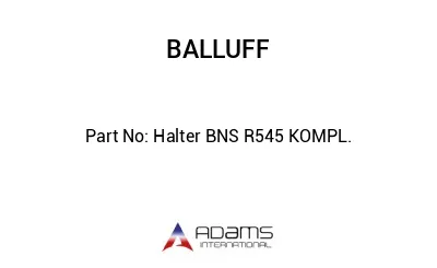 Halter BNS R545 KOMPL.									