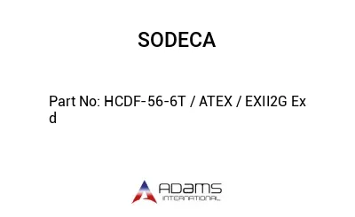 HCDF-56-6T / ATEX / EXII2G Ex d