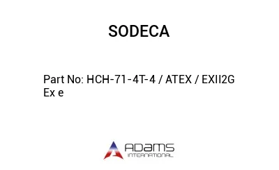 HCH-71-4T-4 / ATEX / EXII2G Ex e