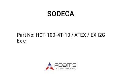 HCT-100-4T-10 / ATEX / EXII2G Ex e