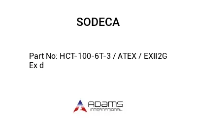 HCT-100-6T-3 / ATEX / EXII2G Ex d