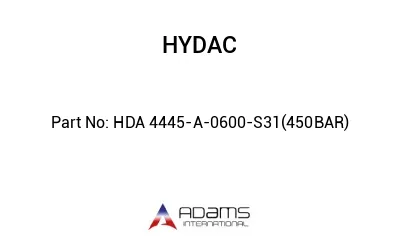 HDA 4445-A-0600-S31(450BAR)