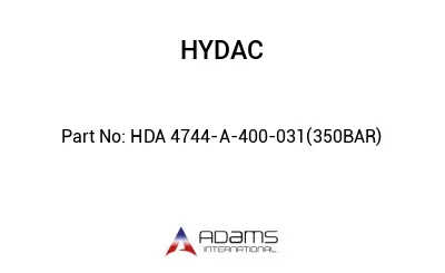 HDA 4744-A-400-031(350BAR)