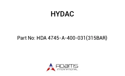 HDA 4745-A-400-031(315BAR)