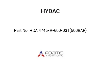 HDA 4746-A-600-031(500BAR)