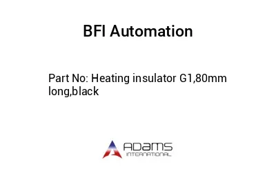 Heating insulator G1,80mm long,black