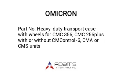 Heavy-duty transport case with wheels for CMC 356, CMC 256plus with or without CMControl-6, CMA or CMS units