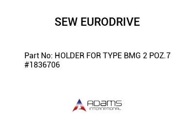 HOLDER FOR TYPE BMG 2 POZ.7 #1836706