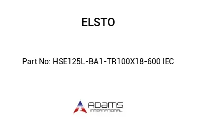 HSE125L-BA1-TR100X18-600 IEC