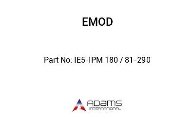 IE5-IPM 180 / 81-290