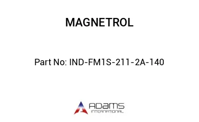IND-FM1S-211-2A-140
