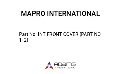 INT FRONT COVER (PART NO. 1-2)