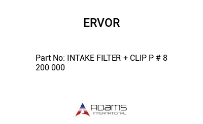 INTAKE FILTER + CLIP P # 8 200 000