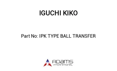 IPK TYPE BALL TRANSFER