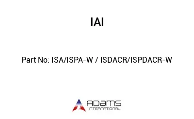 ISA/ISPA-W / ISDACR/ISPDACR-W