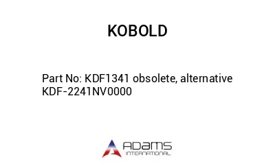 KDF1341 obsolete, alternative KDF-2241NV0000