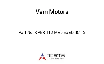 KPER 112 MV6 Ex eb IIC T3