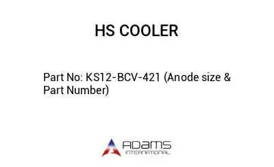 KS12-BCV-421 (Anode size & Part Number)