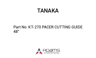 KT-270 PACER CUTTING GUIDE 48"