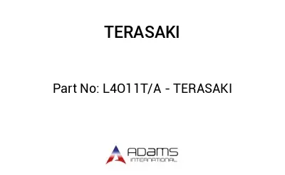 L4O11T/A - TERASAKI
